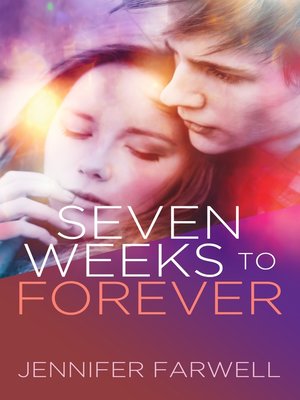 cover image of Seven Weeks to Forever